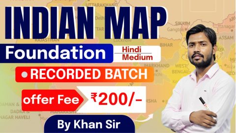 Join Online Indian Map Foundation Batch by Khan Sir in Hindi