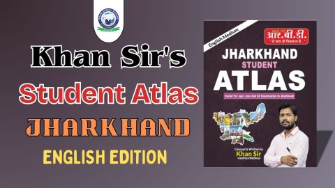 Jharkhand Student Atlas (English Medium) by Khan Sir, showcasing the cover with vibrant maps and details.
