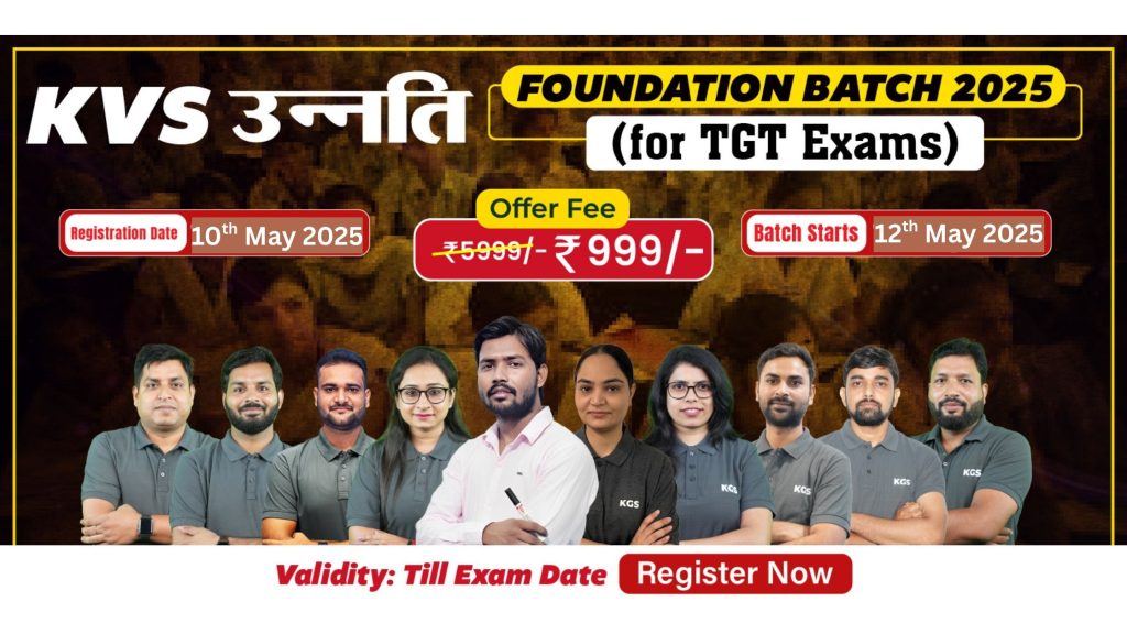 Join Online KVS उन्नति Foundation Batch 2025 For TGT Exam