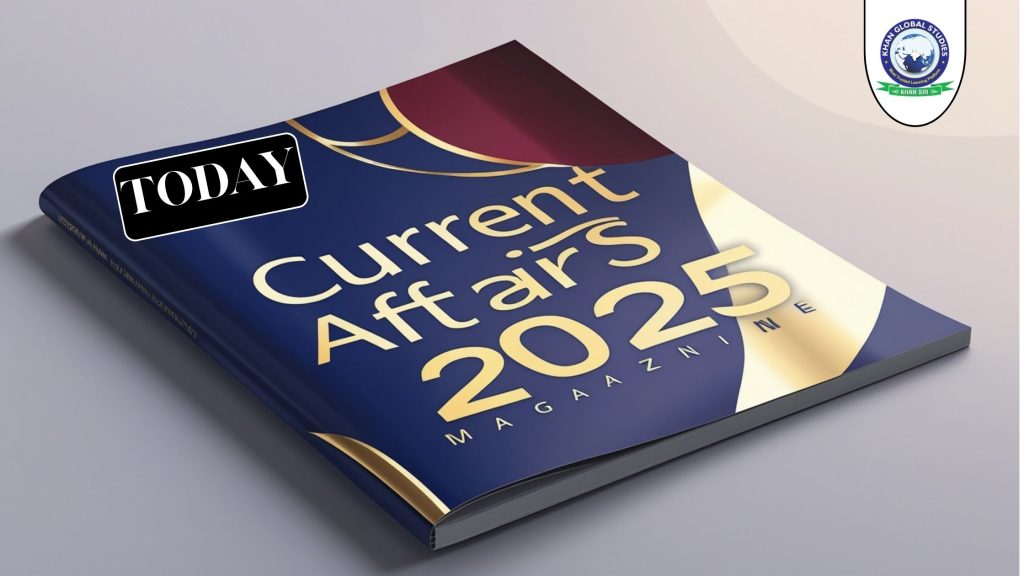 Today Current Affairs 2025 in Hindi – Latest Daily News for Exams