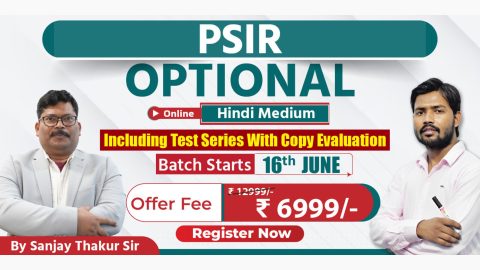 Join Online UPSC PSIR Optional Hindi Medium Batch 2025