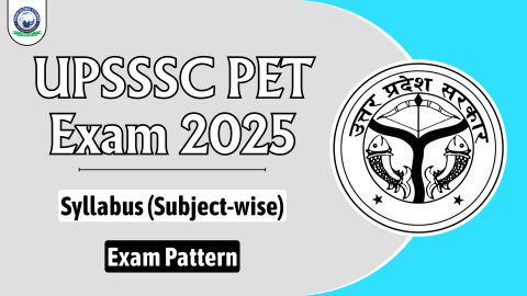 UPSSSC PET Syllabus and Exam Pattern 2025