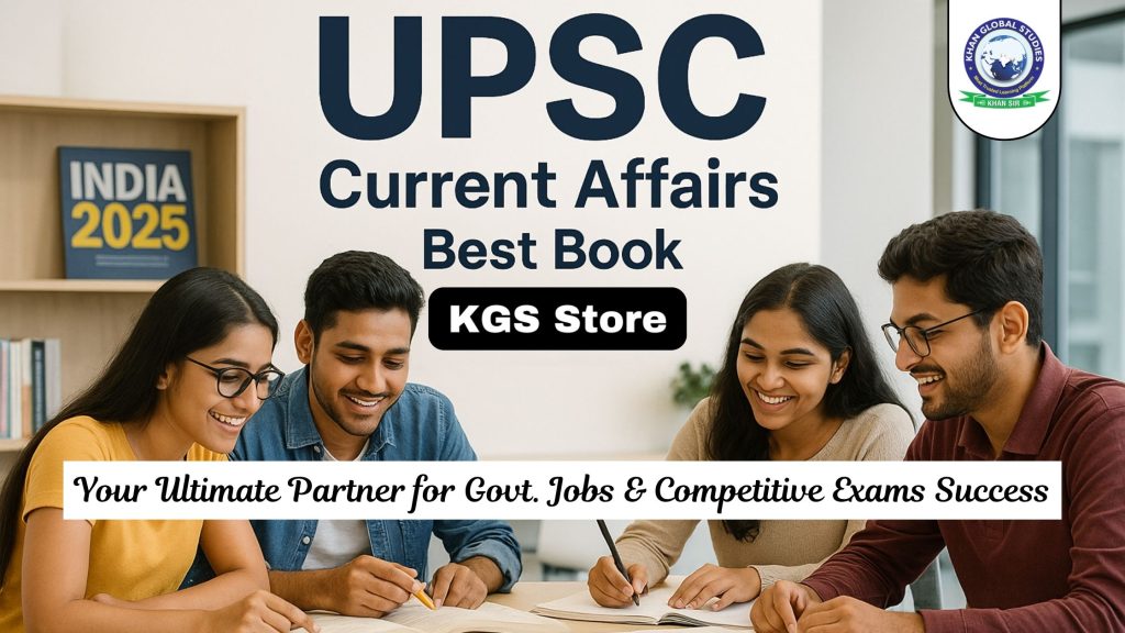 Best Current Affairs Book 2025 for UPSC, SSC, Banking & Govt Exams