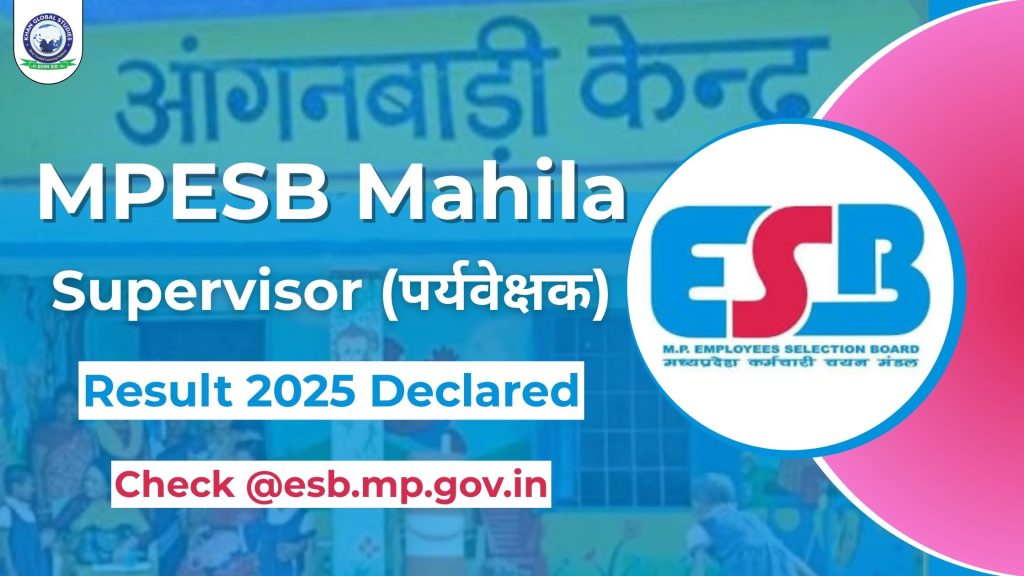 MP Mahila Supervisor (पर्यवेक्षक) Result 2025 Out @esb.mp.gov.in