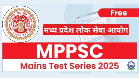 MPPCS Mains Test Series 2025 Free Online by Khan Global Studies
