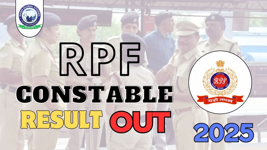 RPF Constable Result 2025 Out – Download Scorecard PDF