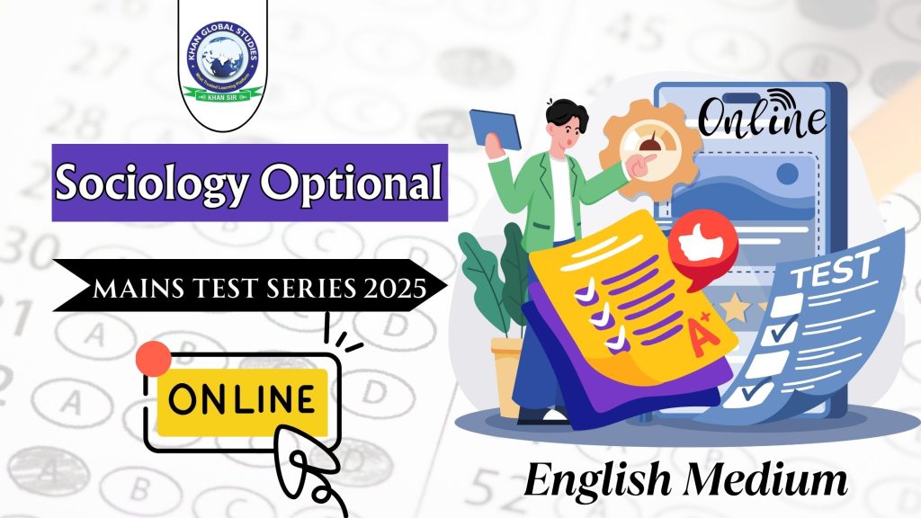 Sociology Optional Mains Test Series 2025 Online in English Medium by KGS