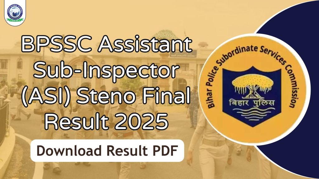 BPSSC ASI Steno Final Result 2025 Out @bpssc.bihar.gov.in