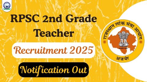 RPSC 2nd Grade Teacher Recruitment 2025: Notification, Eligibility, Subject-Wise Vacancies, Apply Online