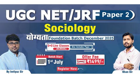 Join Online UGC NET/JRF Sociology Foundation Batch December 2025 (Bilingual) – Includes Paper 1 Classes