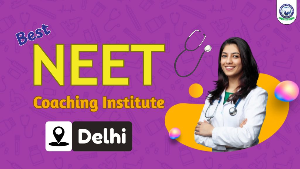 Best NEET Coaching in Delhi for MBBS Exam Preparation – KGS NEET