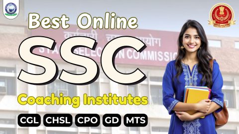Best Online SSC Coaching in India for CGL, CHSL, GD, CPO & MTS Exam Preparation