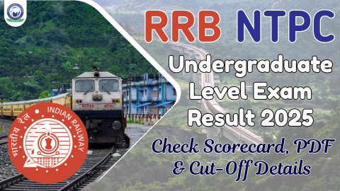 RRB NTPC Graduate Level Result 2025 Released at rrbcdg.gov.in – Check Scorecard, PDF & Cut-Off Details