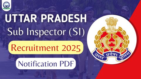 UP SI Vacancy 2025: 4543 Posts Announced – Full Details, Eligibility, How to Apply