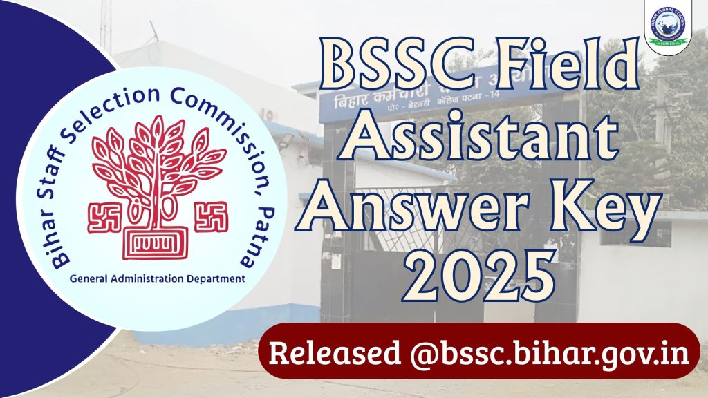 BSSC Field Assistant Answer Key 2025: Download PDF, Check Objection Process