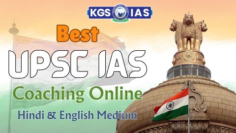Best UPSC Coaching Online: IAS Courses in Hindi & English by KGS IAS