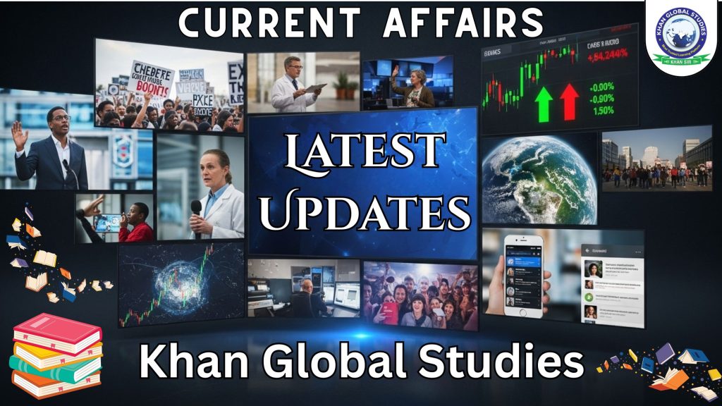 Latest current affairs today – breaking news and updates