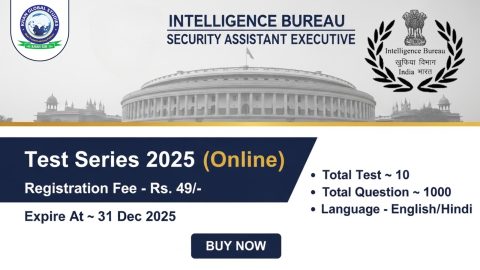 IB SA Executive Test Series 2025 – Practice for Intelligence Bureau recruitment