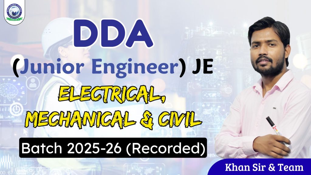 DDA JE (Electrical, Mechanical & Civil) Batch 2025-26 (Recorded): Bilingual Online Course | Khan Global Studies